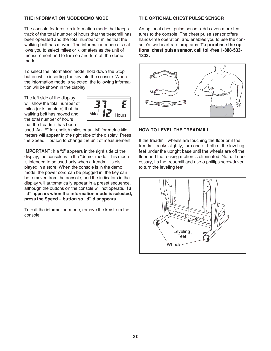 ProForm 831.295062 user manual Information MODE/DEMO Mode, Optional Chest Pulse Sensor, HOW to Level the Treadmill 