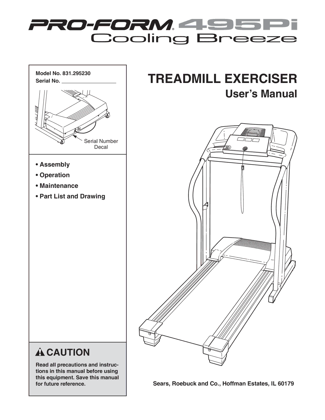 ProForm 831.295230 user manual Assembly Operation Maintenance Part List and Drawing, Model No Serial No 