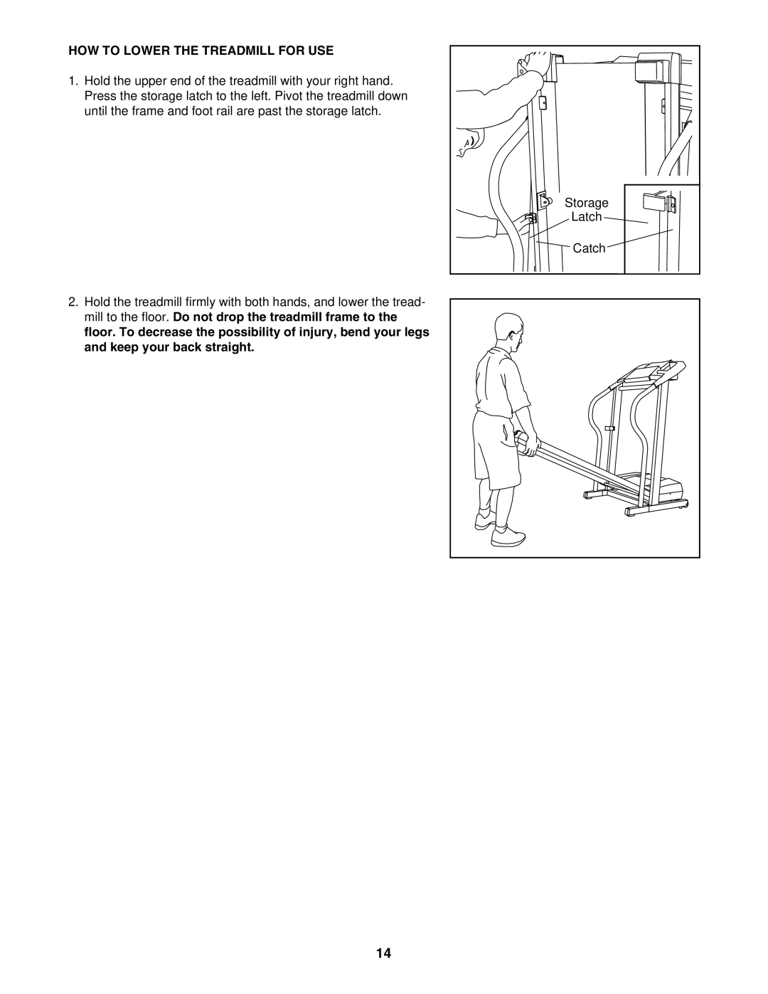 ProForm 831.295230 user manual HOW to Lower the Treadmill for USE 