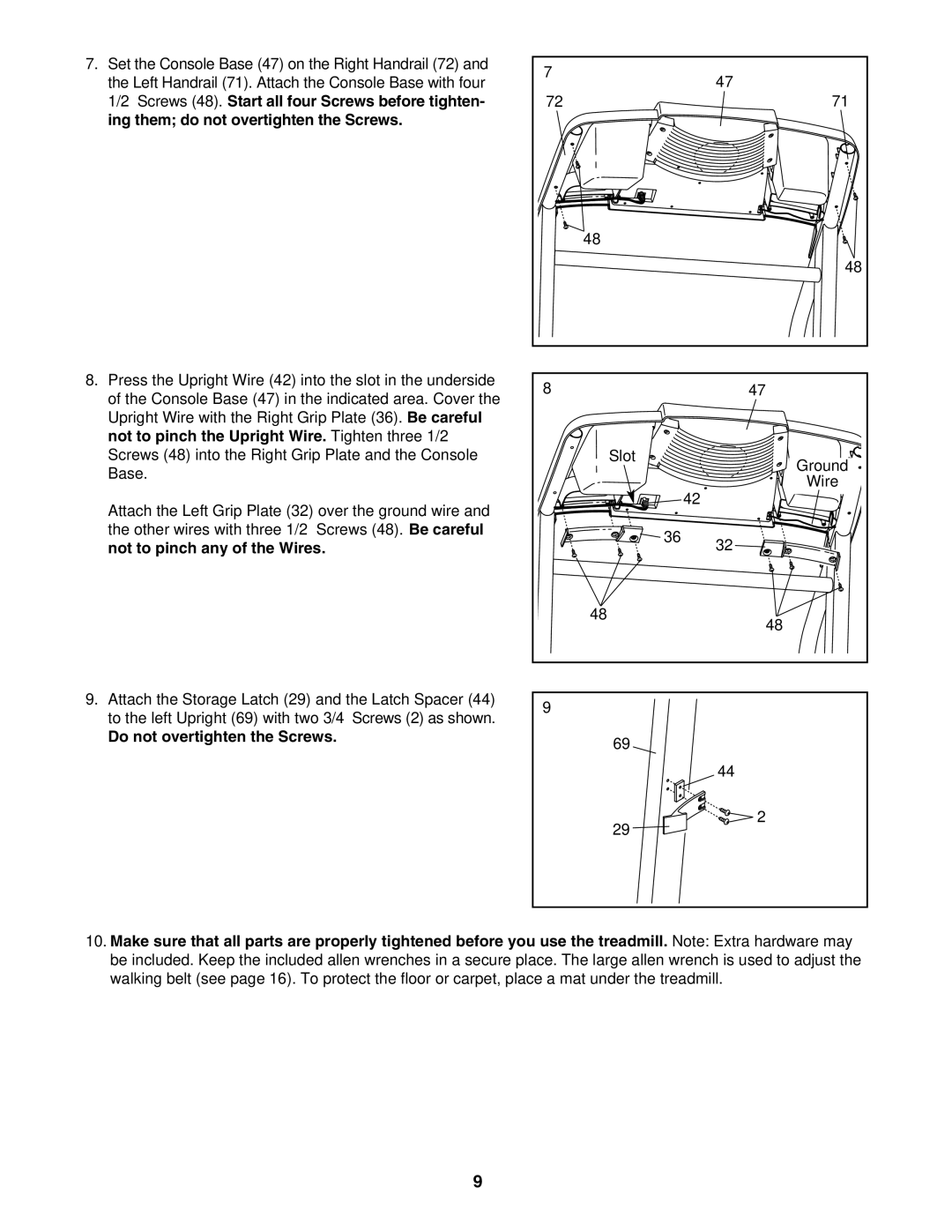 ProForm 831.295231 user manual Do not overtighten the Screws 