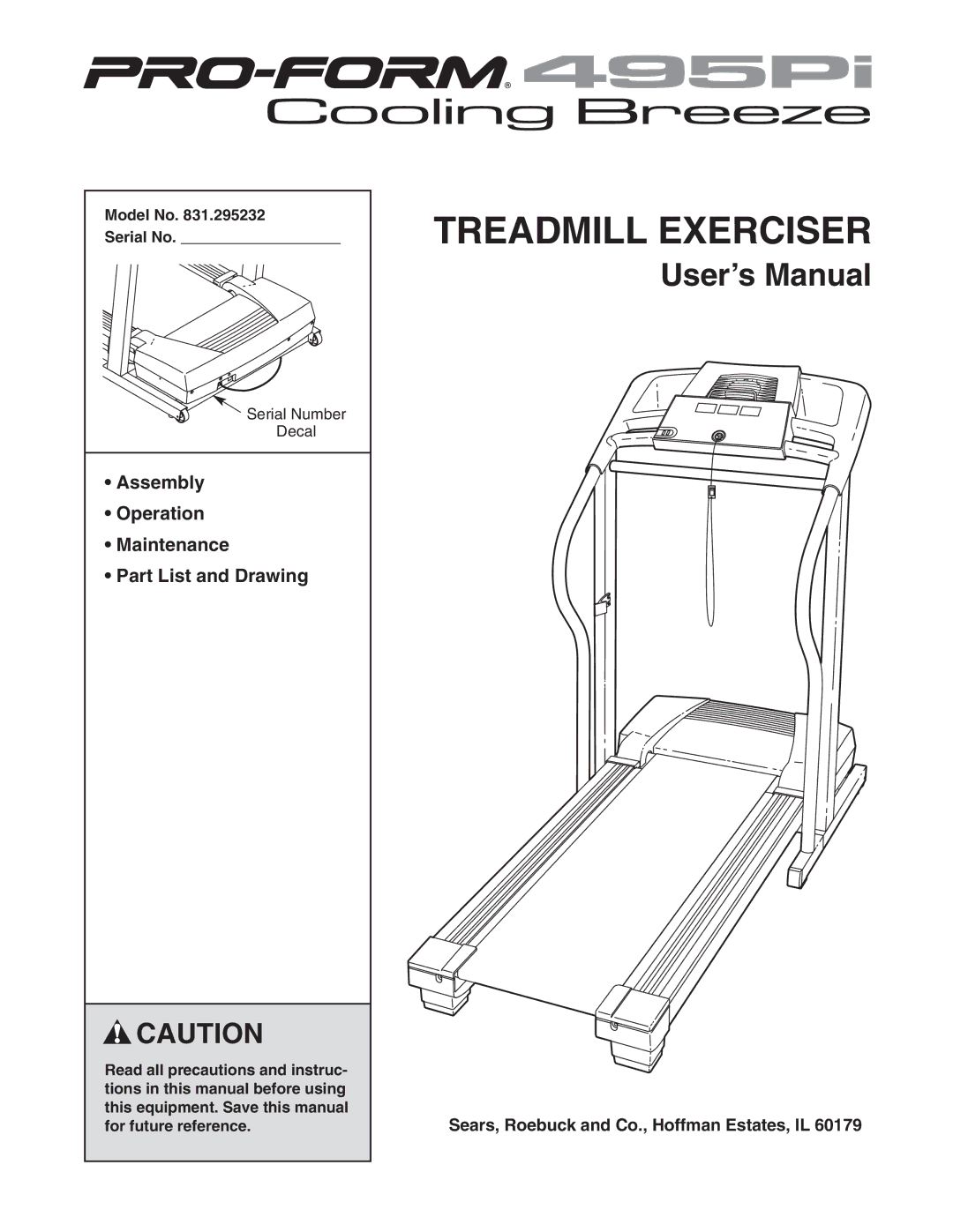 ProForm 831.295232 user manual Assembly Operation Maintenance Part List and Drawing, Model No Serial No 