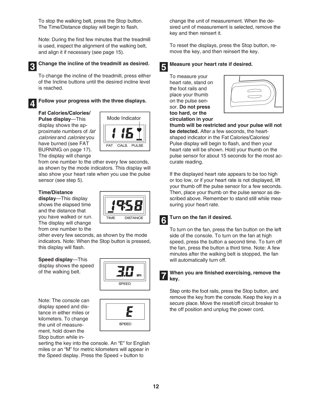 ProForm 831.29523.4 Change the incline of the treadmill as desired, Pulse display -This, Turn on the fan if desired 