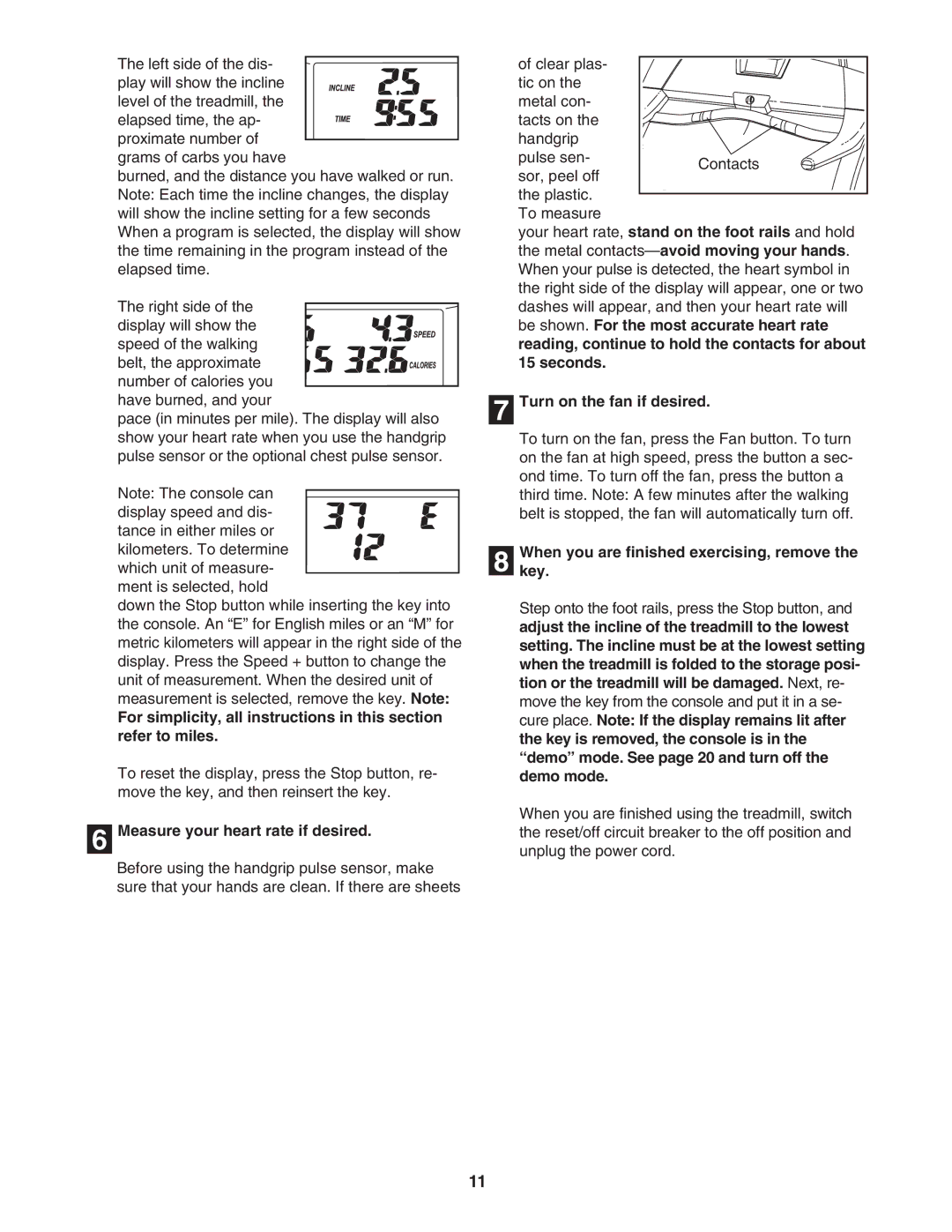 ProForm 831.29525.4 user manual Measure your heart rate if desired, Turn on the fan if desired 