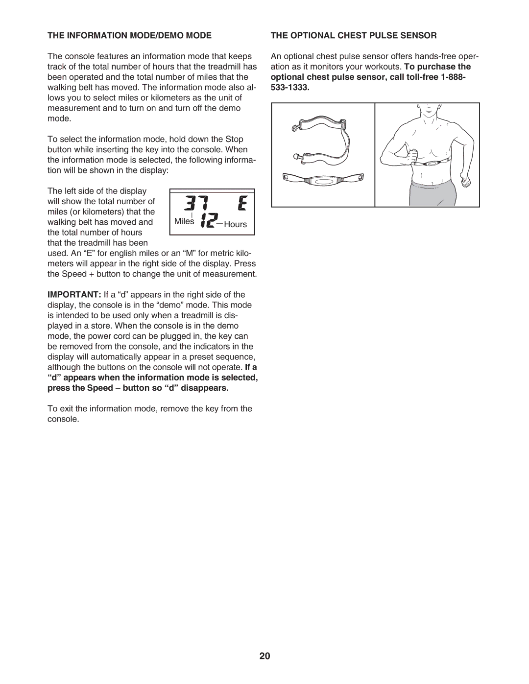 ProForm 831.29525.4 user manual Information MODE/DEMO Mode, Optional Chest Pulse Sensor 