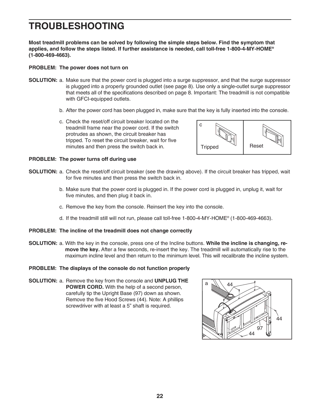 ProForm 831.29525.4 user manual Troubleshooting, Problem The power turns off during use 