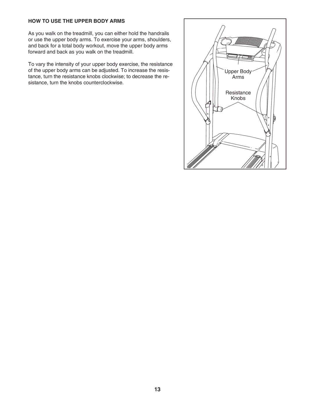 ProForm 831.29533.0 user manual HOW to USE the Upper Body Arms 