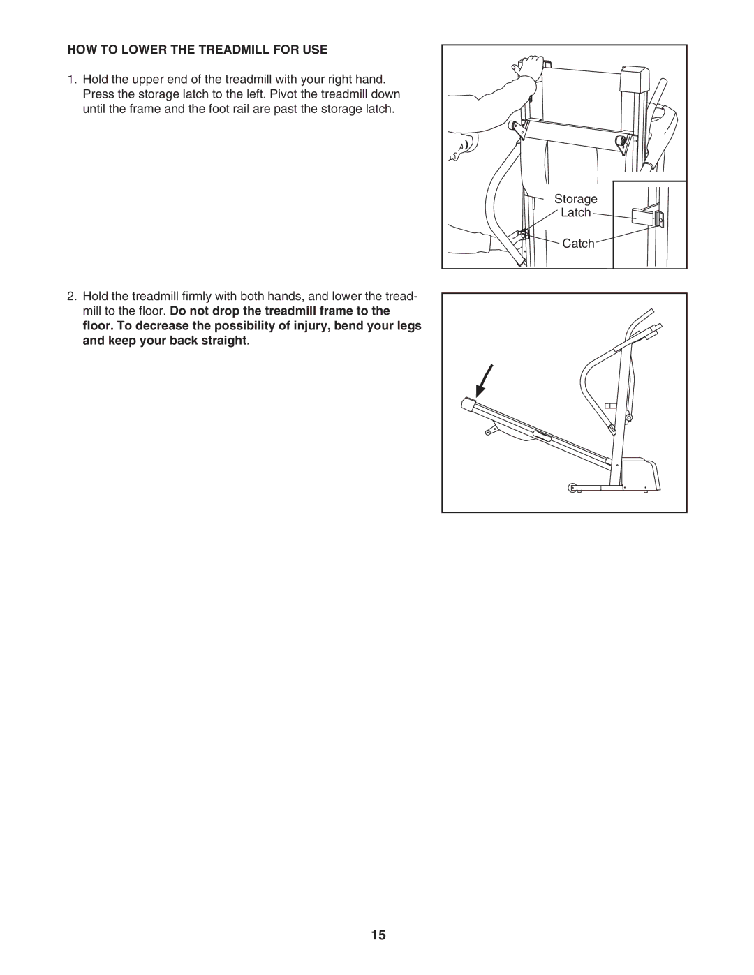 ProForm 831.29533.0 user manual HOW to Lower the Treadmill for USE 