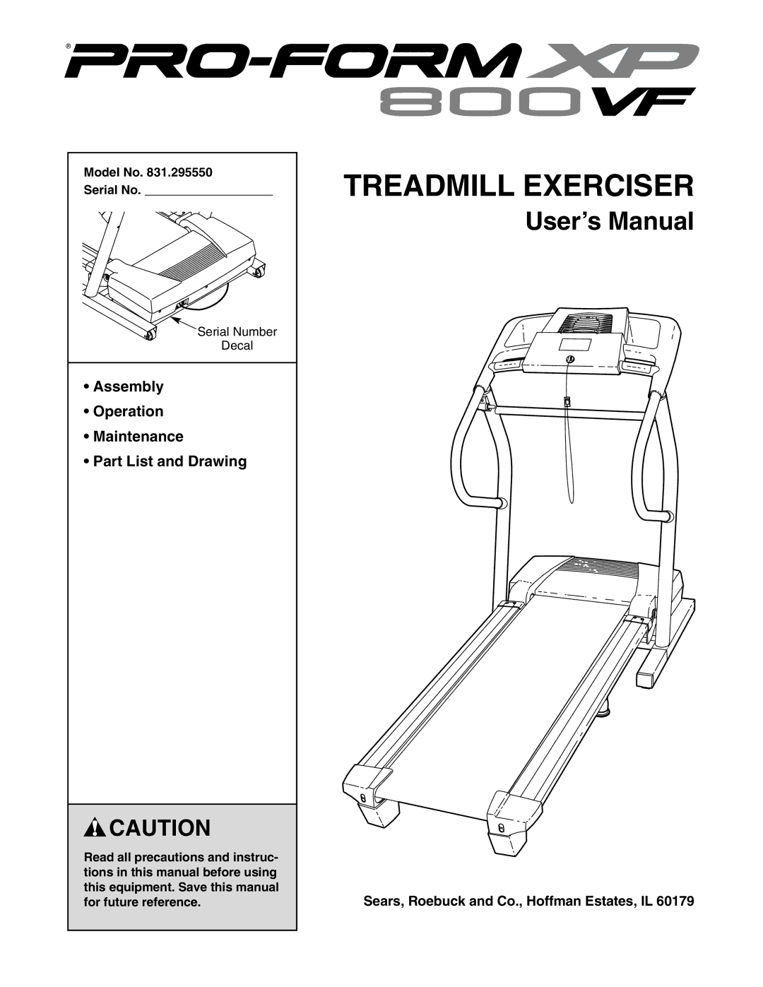 ProForm 831.295550 user manual Assembly Operation Maintenance Part List and Drawing, Model No Serial No 