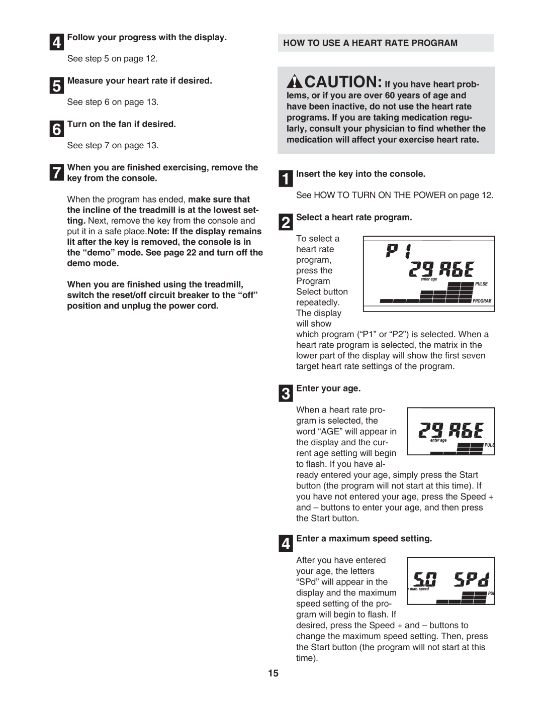 ProForm 831.295550 user manual HOW to USE a Heart Rate Program, Select a heart rate program, Enter your age 