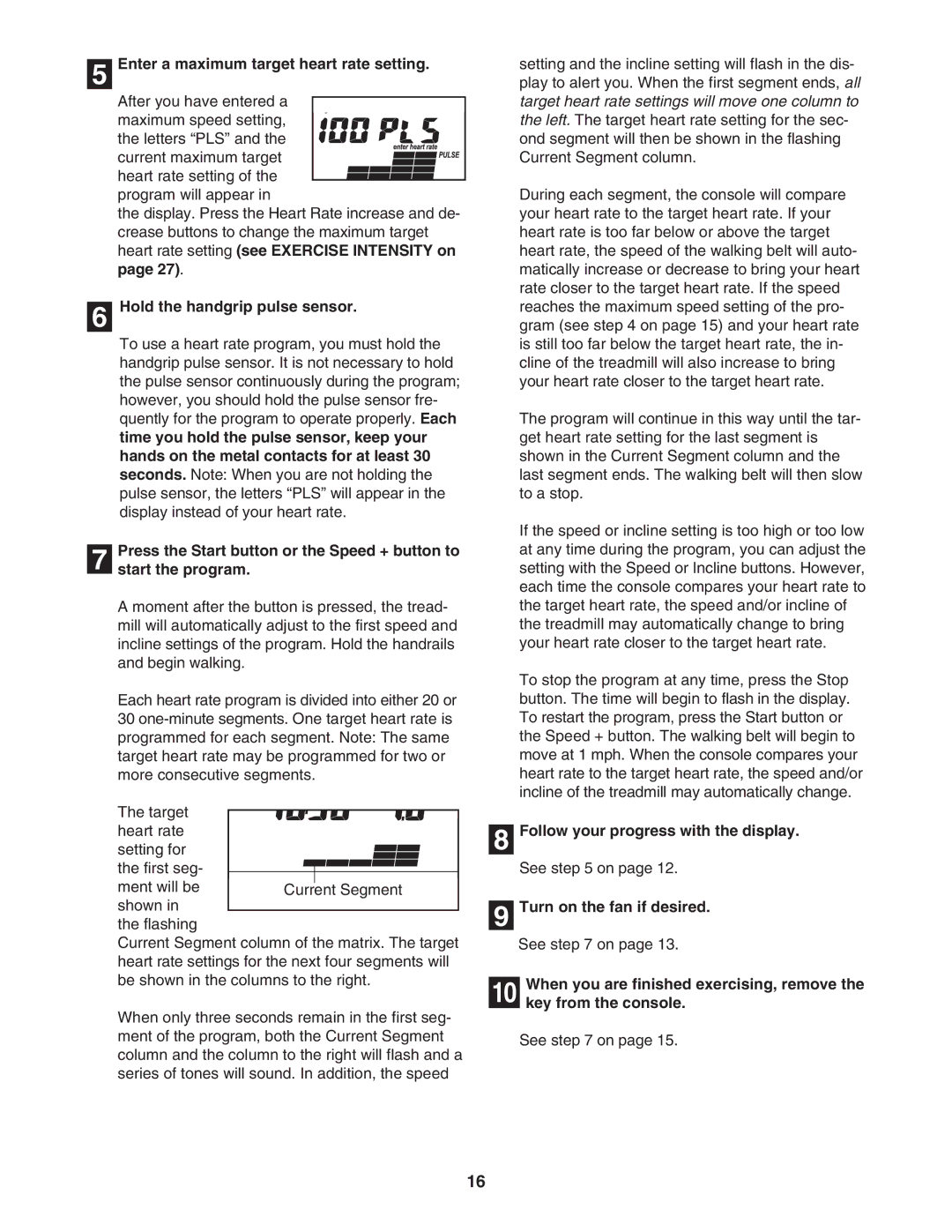 ProForm 831.295550 user manual Enter a maximum target heart rate setting, Hold the handgrip pulse sensor 