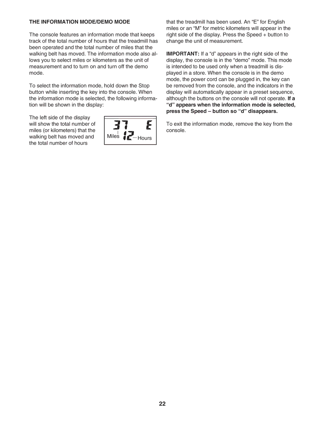 ProForm 831.295550 user manual Information MODE/DEMO Mode 