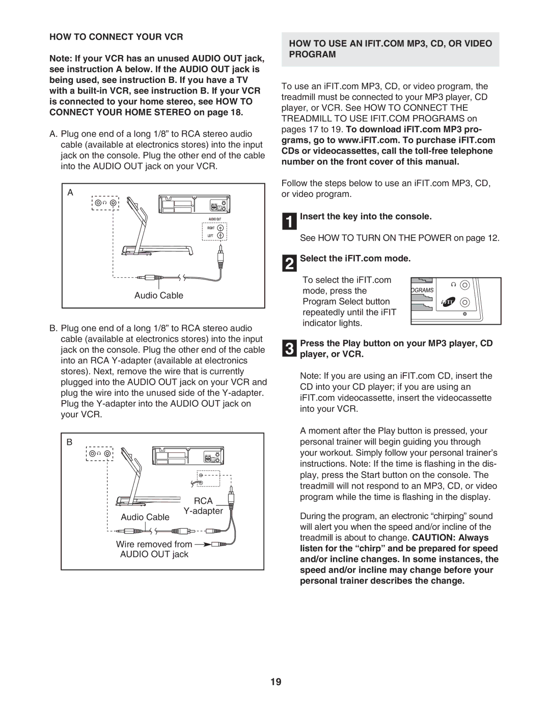 ProForm 831.29604.0 user manual HOW to Connect Your VCR, Press the Play button on your MP3 player, CD Player, or VCR 