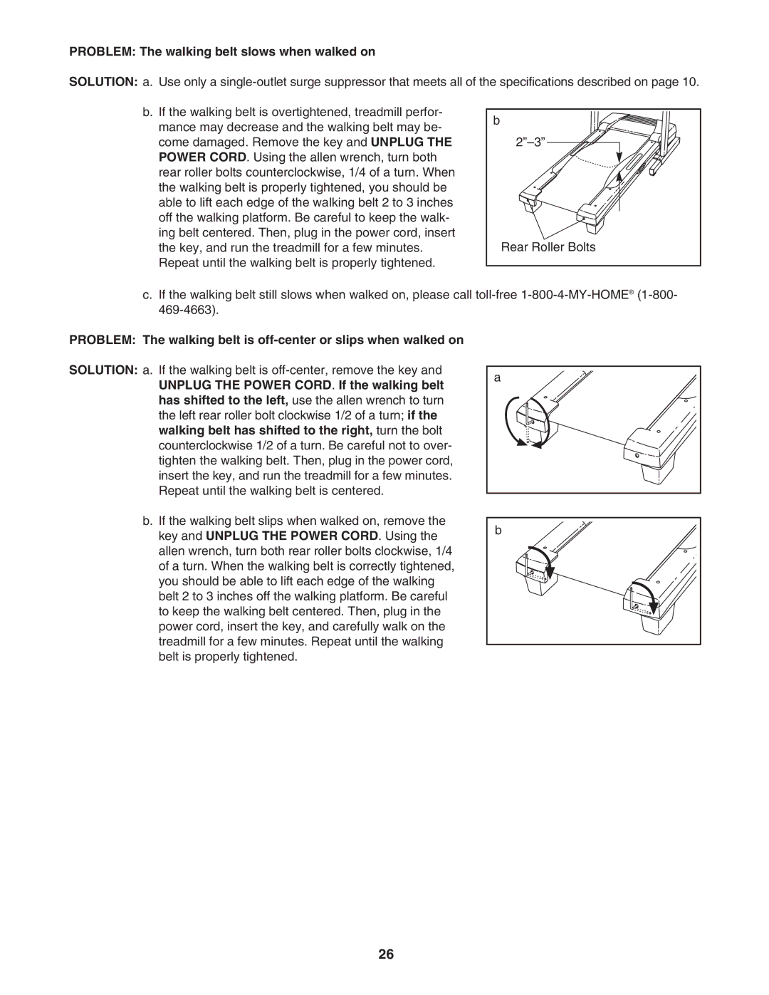 ProForm 831.29604.0 user manual Problem The walking belt slows when walked on 