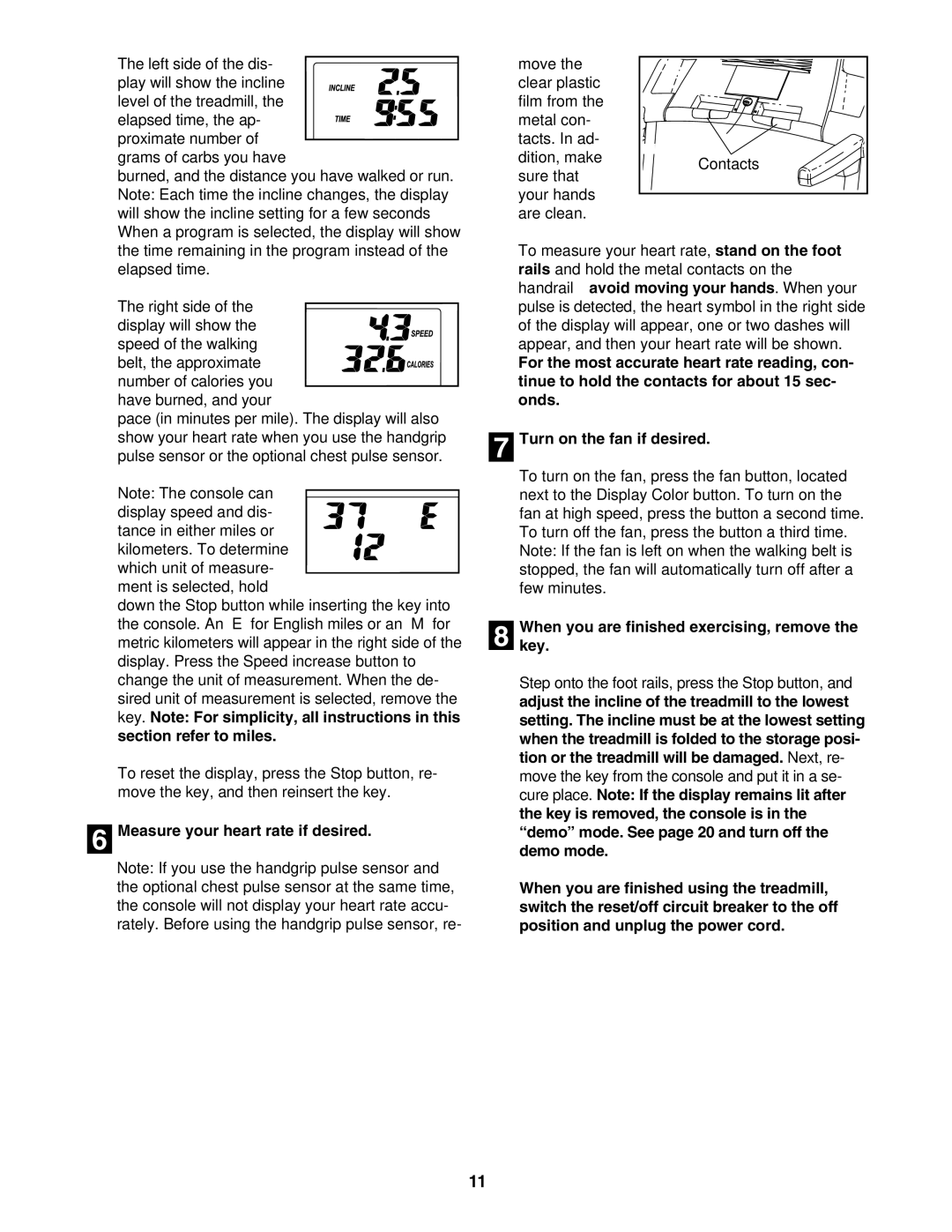 ProForm 831.29605.0 user manual Measure your heart rate if desired, Whenkey. you are finished exercising, remove 