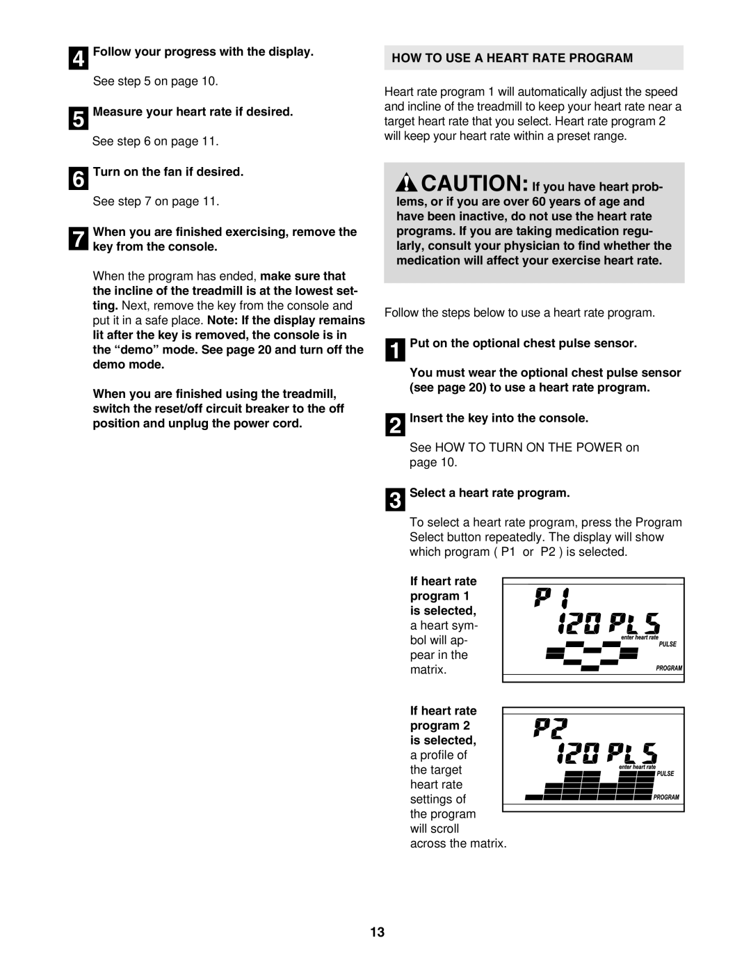 ProForm 831.29605.0 user manual HOW to USE a Heart Rate Program, Select a heart rate program 