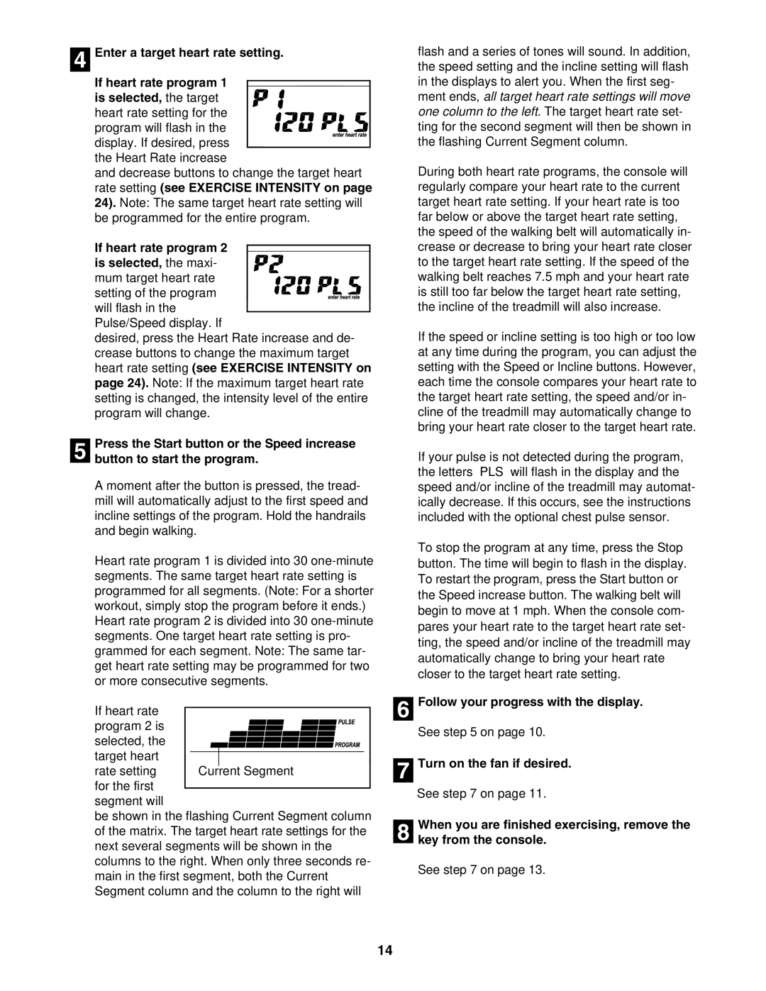 ProForm 831.29605.0 user manual If heart rate program 2 is selected, the maxi 