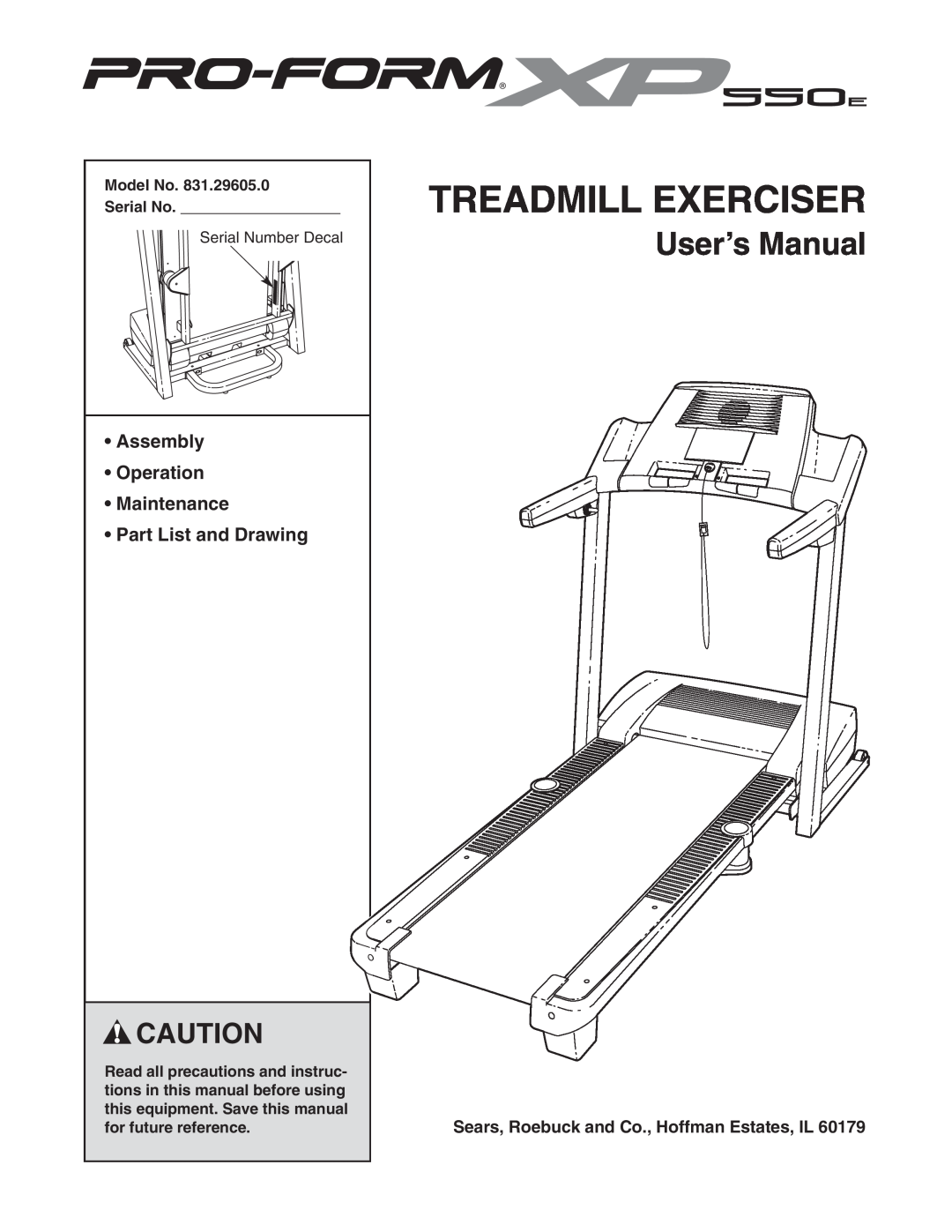 ProForm 831.29605.0 user manual Model No Serial No, Treadmill Exerciser, User’s Manual 