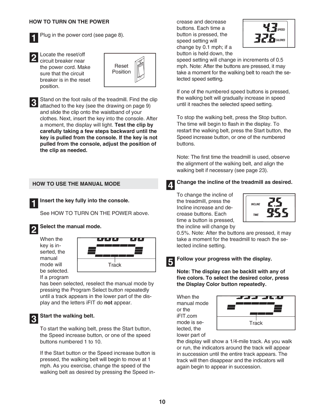 ProForm 831.29605.1 user manual HOW to Turn on the Power, HOW to USE the Manual Mode 