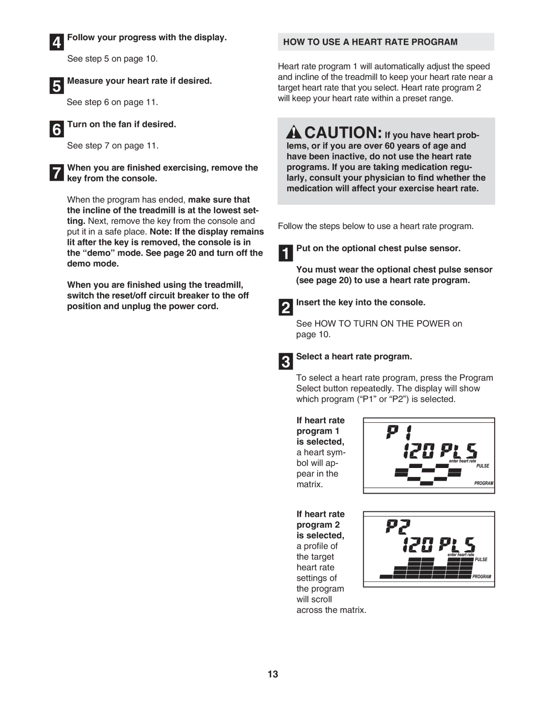 ProForm 831.29605.1 user manual HOW to USE a Heart Rate Program, Select a heart rate program 