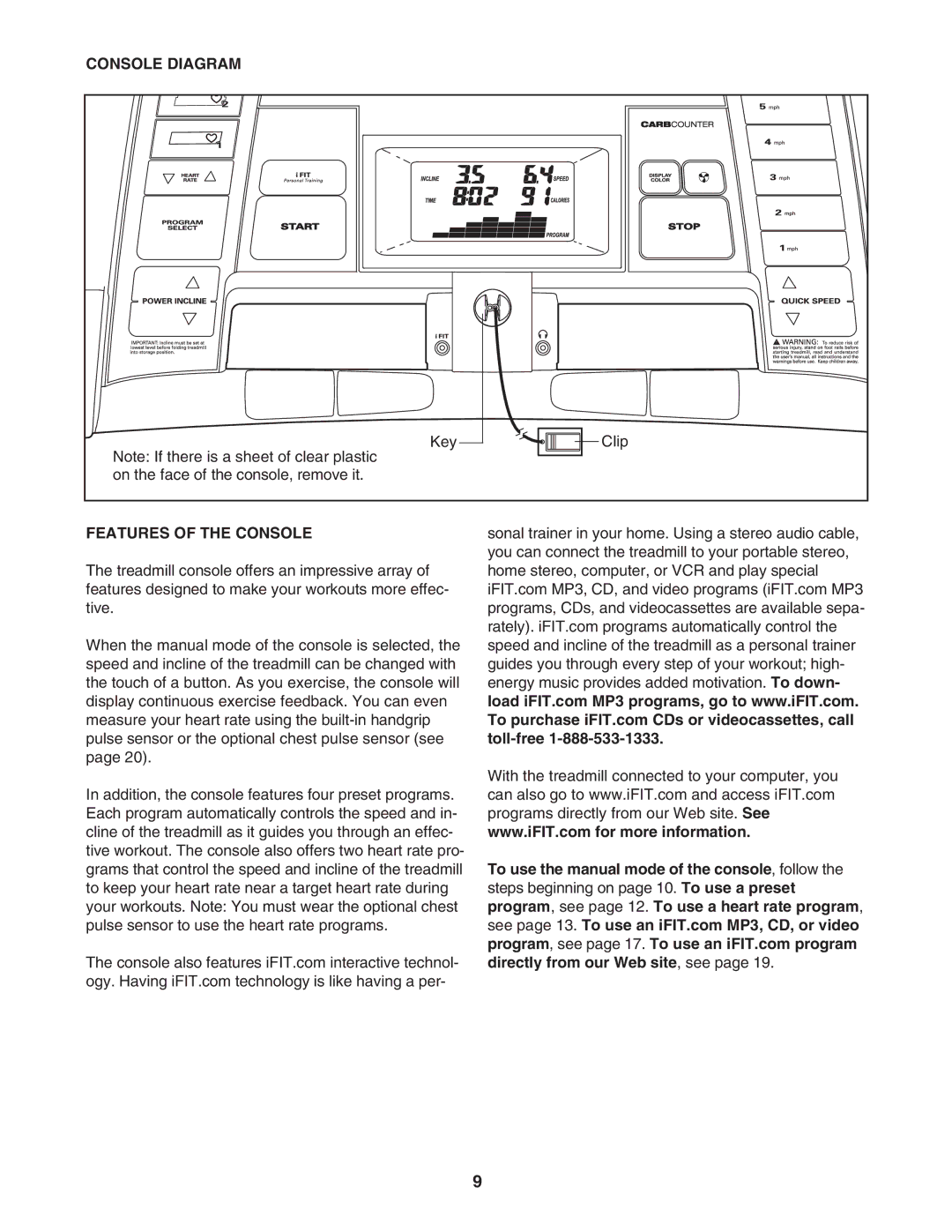 ProForm 831.29605.1 user manual Console Diagram, Features of the Console 