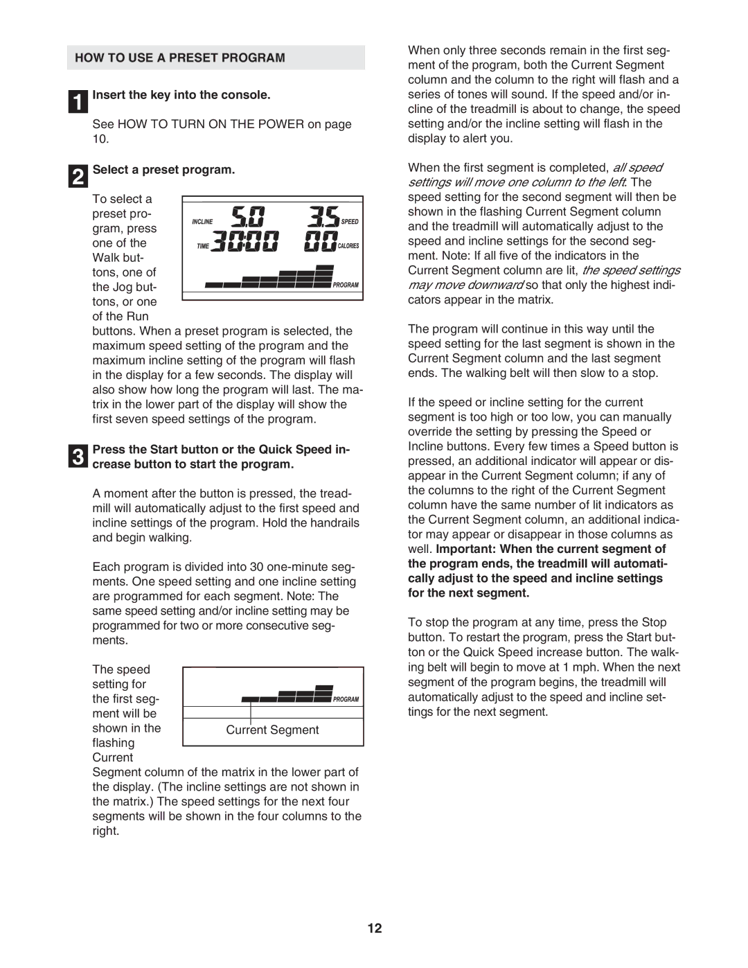 ProForm 831.29606.1 user manual HOW to USE a Preset Program, Select a preset program 