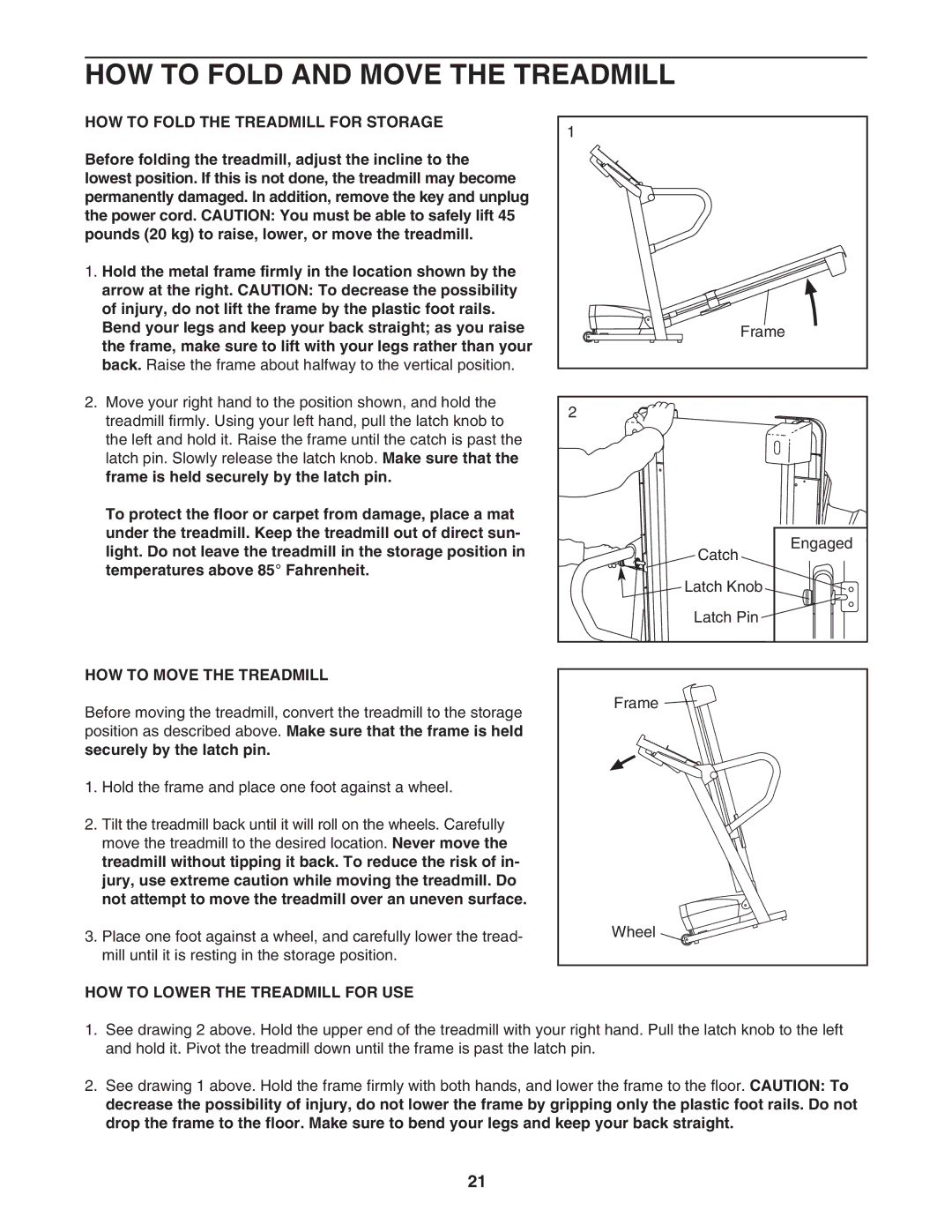 ProForm 831.29606.1 HOW to Fold and Move the Treadmill, HOW to Fold the Treadmill for Storage, HOW to Move the Treadmill 