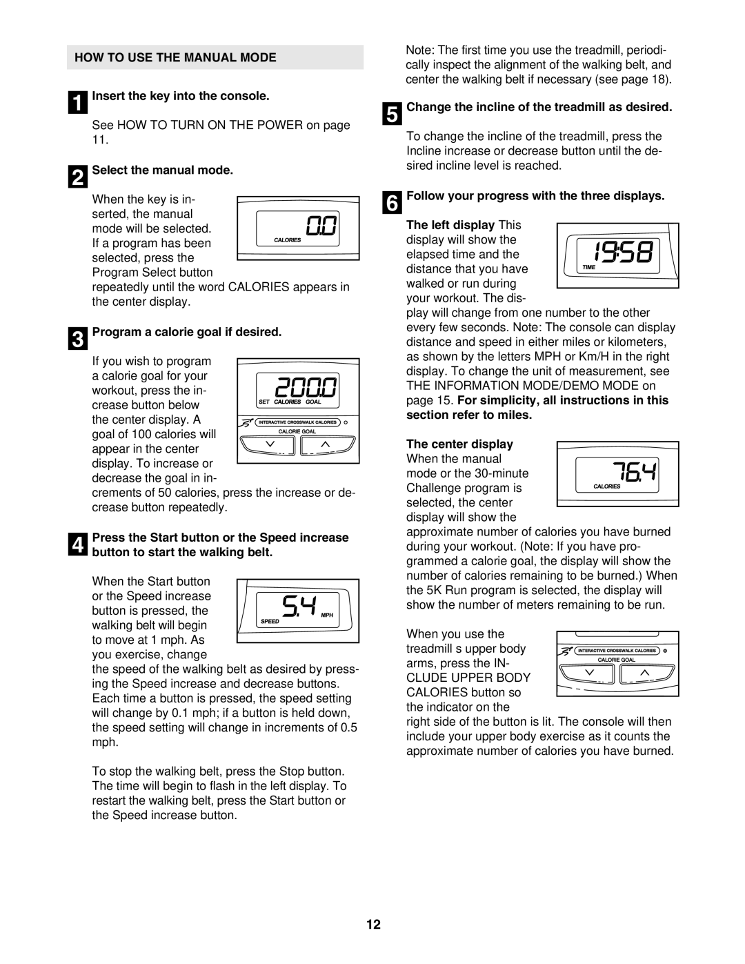 ProForm 831.29623.0 user manual HOW to USE the Manual Mode 