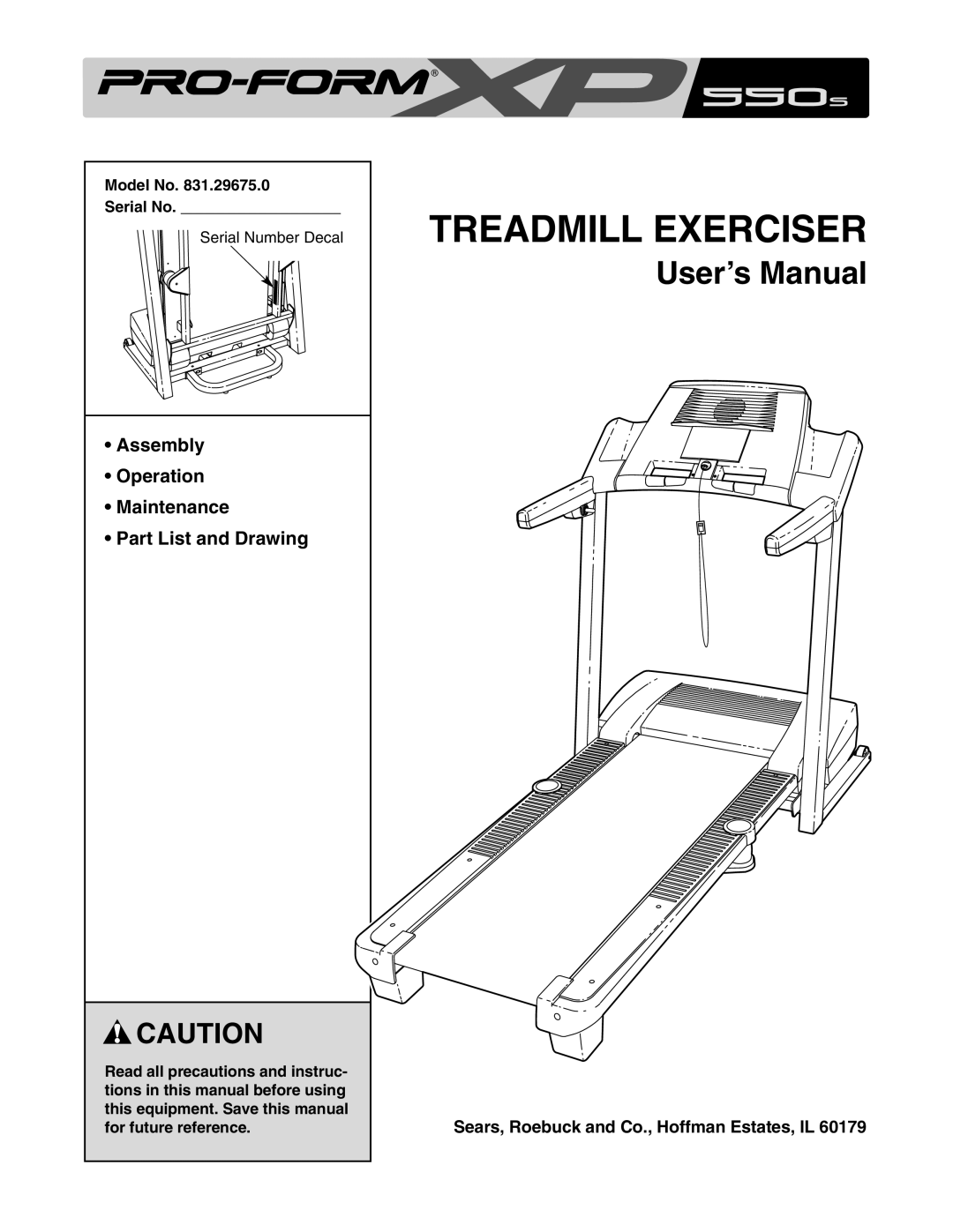 ProForm 831.29675.0 user manual Assembly Operation Maintenance Part List and Drawing, Model No Serial No 