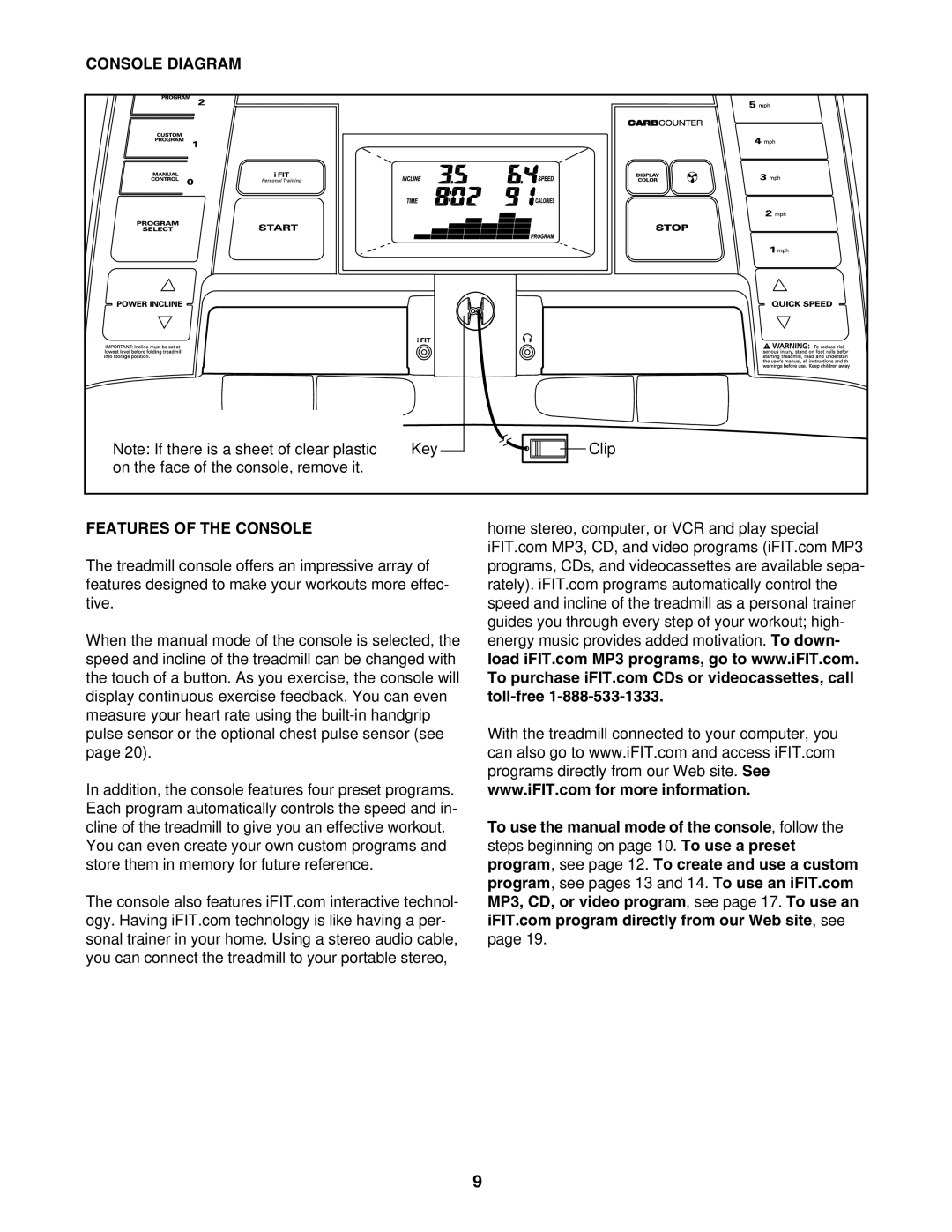 ProForm 831.29675.0 user manual Console Diagram, Features of the Console 