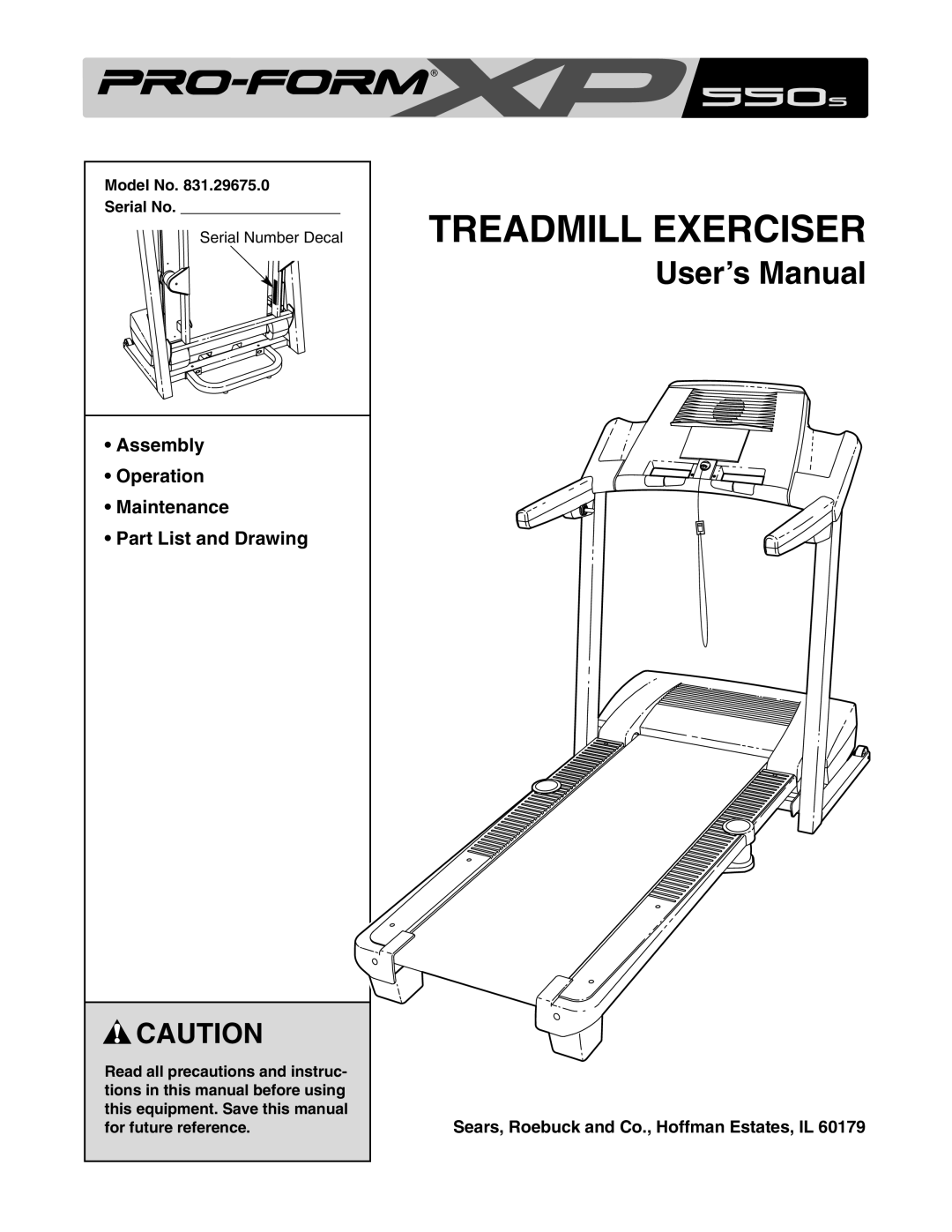 ProForm 831.29675.0 user manual Model No Serial No, Treadmill Exerciser, User’s Manual 