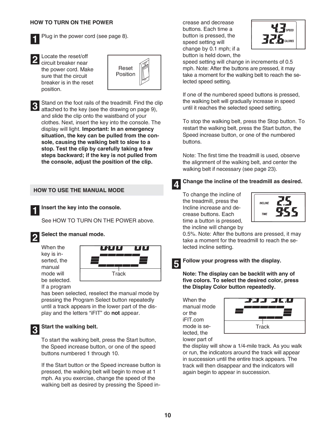 ProForm 831.29675.1 user manual HOW to Turn on the Power, HOW to USE the Manual Mode 