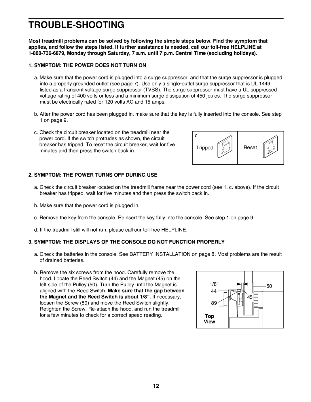 ProForm 831.297000 Trouble-Shooting, Symptom the Power does not Turn on, Symptom the Power Turns OFF During USE, Top 