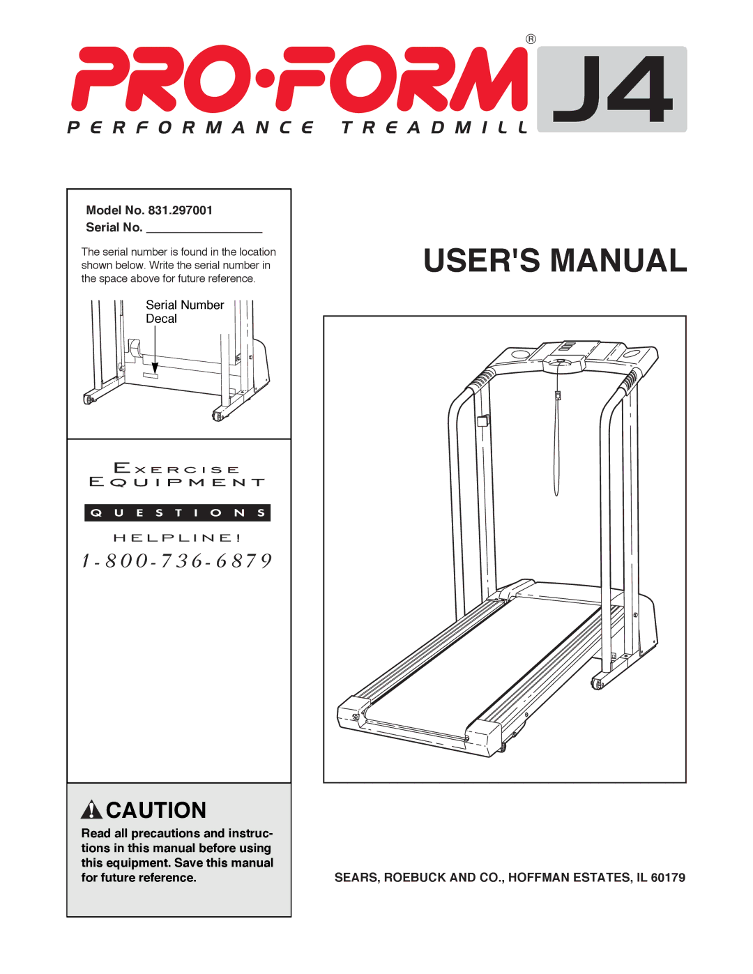 ProForm 831.297001 user manual Model No Serial No, SEARS, Roebuck and CO., Hoffman ESTATES, IL 