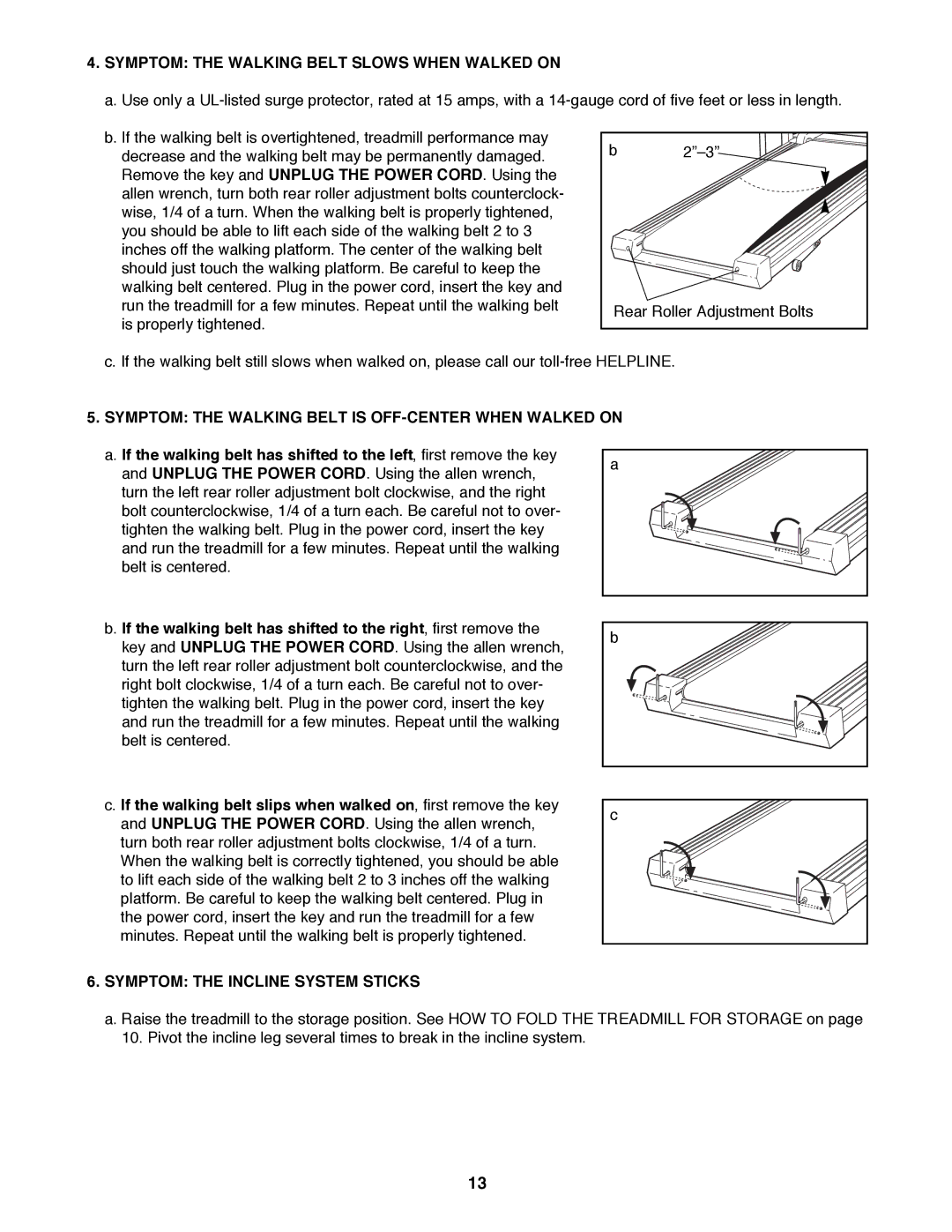 ProForm 831.297001 Symptom the Walking Belt Slows When Walked on, Symptom the Walking Belt is OFF-CENTER When Walked on 