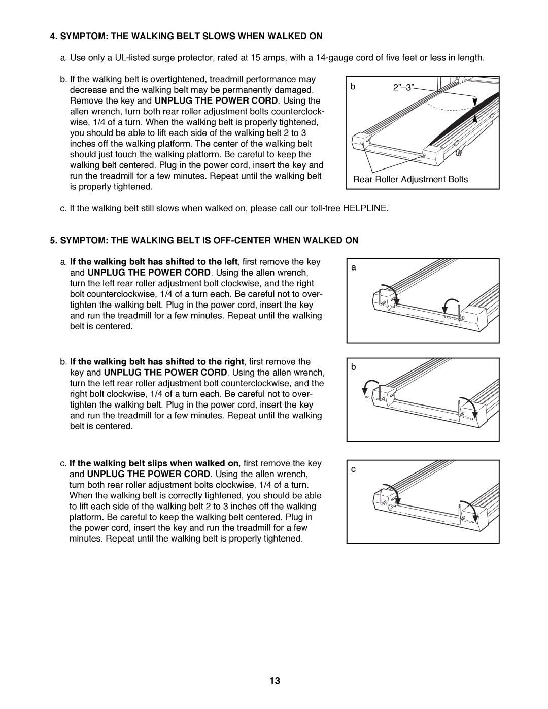 ProForm 831.29721 Symptom the Walking Belt Slows When Walked on, Symptom the Walking Belt is OFF-CENTER When Walked on 