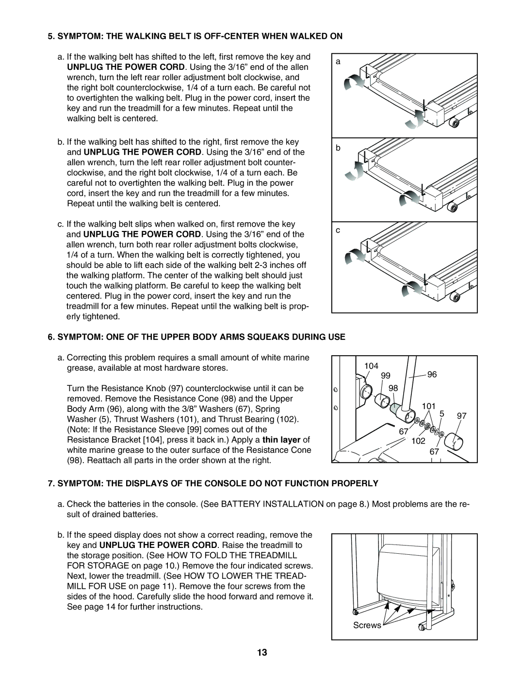 ProForm 831.297381 user manual Symptom the Walking Belt is OFF-CENTER When Walked on 