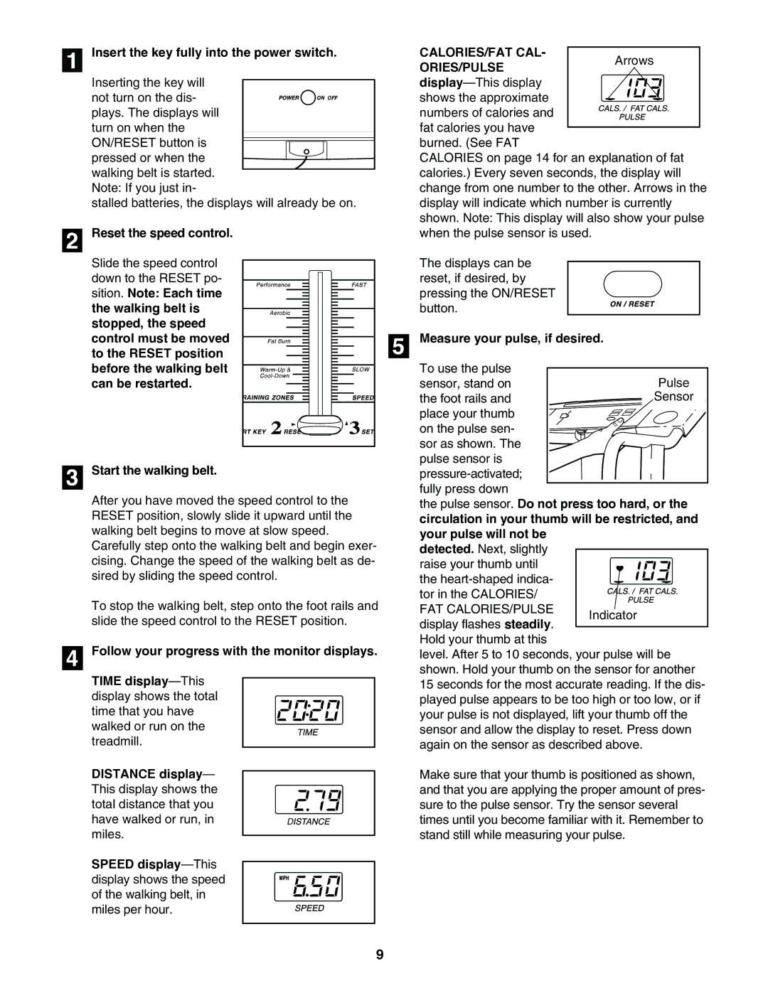 ProForm 831.297381 user manual Insert the key fully into the power switch, Calories/Fat Cal, Reset the speed control 