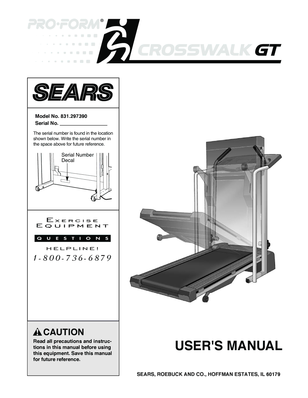 ProForm 831.297390 user manual Model No Serial No, SEARS, Roebuck and CO., Hoffman ESTATES, IL 