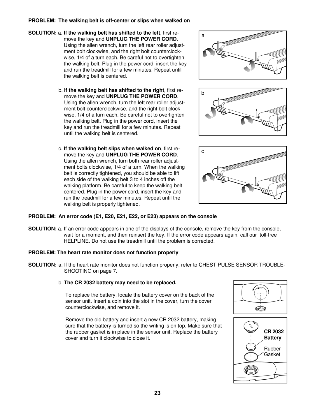 ProForm 831.297442 Problem The heart rate monitor does not function properly, CR 2032 battery may need to be replaced 