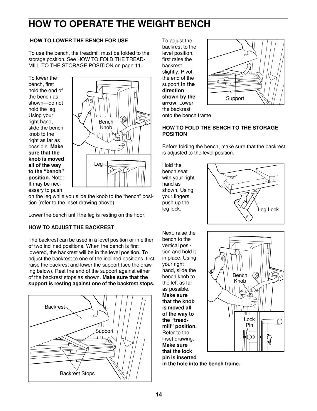 ProForm 831.297460 user manual HOW to Operate the Weight Bench, HOW to Lower the Bench for USE, HOW to Adjust the Backrest 