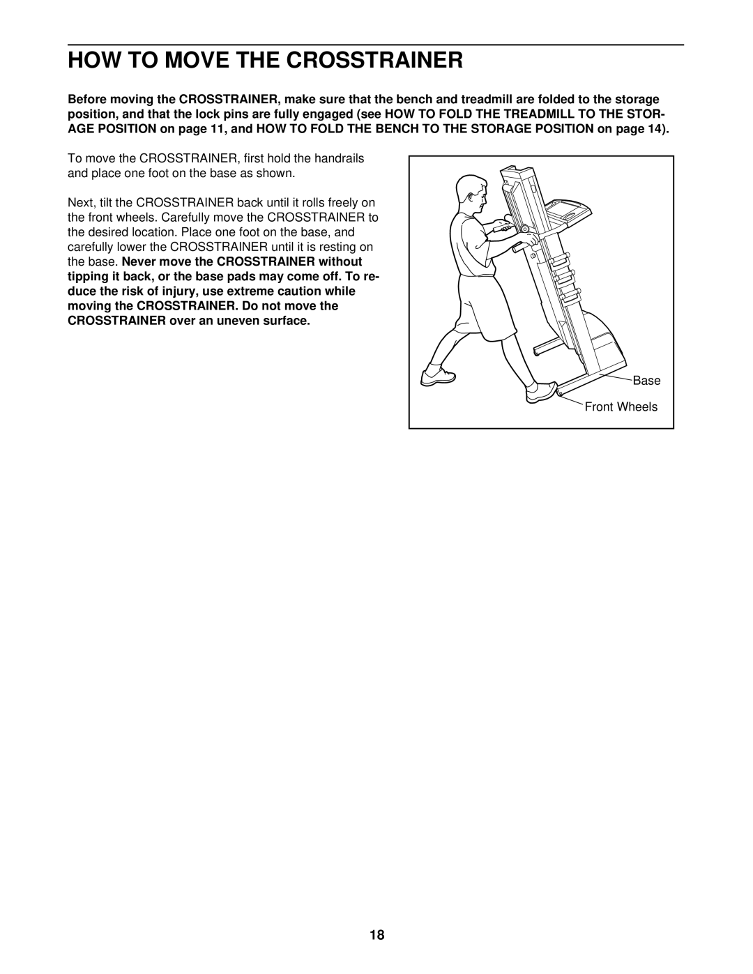 ProForm 831.297460 user manual HOW to Move the Crosstrainer 