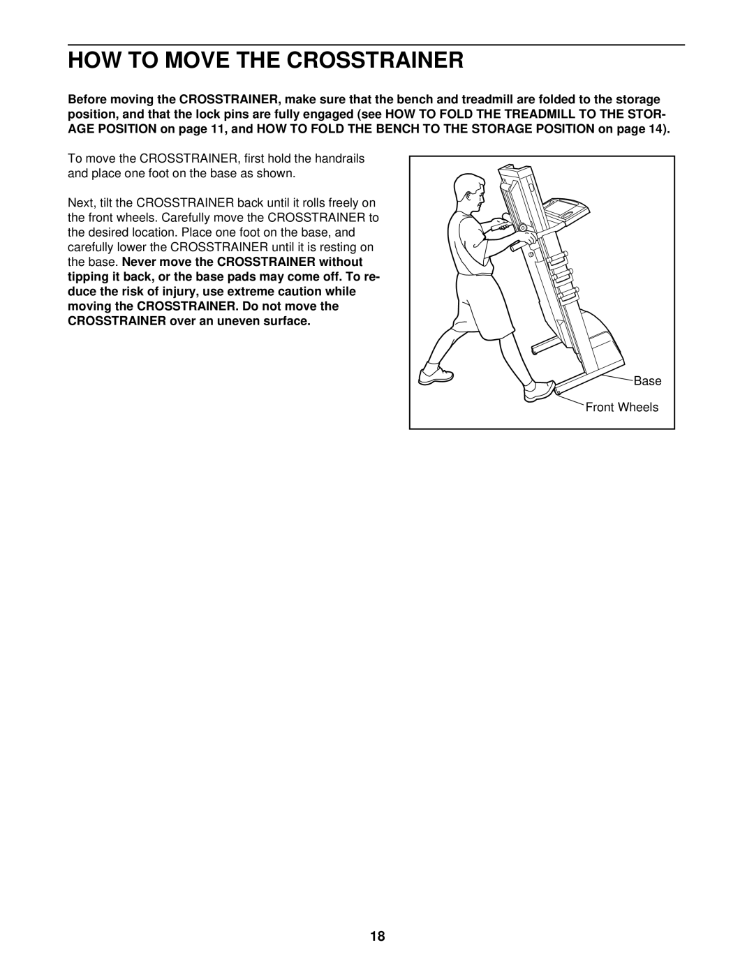 ProForm 831.297470 user manual HOW to Move the Crosstrainer 