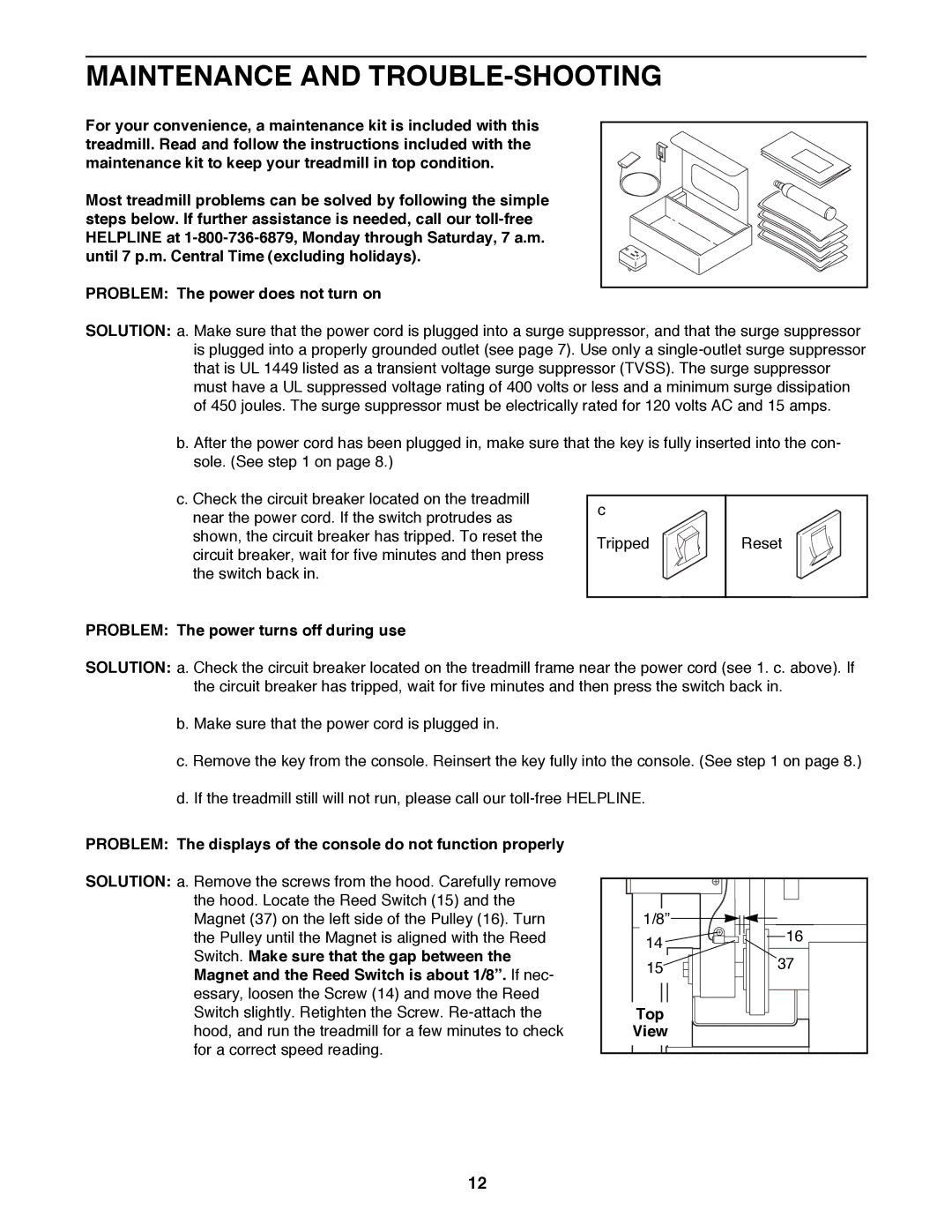 ProForm 831.297671 user manual Maintenance and TROUBLE-SHOOTING, Problem The power turns off during use, Top 