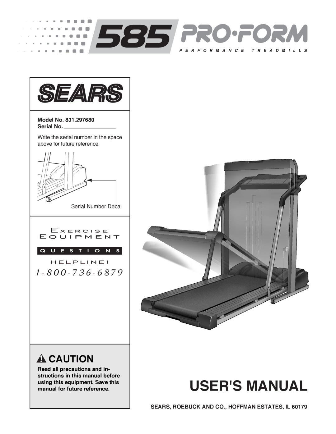 ProForm 831.297680 user manual Model No Serial No, SEARS, Roebuck and CO., Hoffman ESTATES, IL 