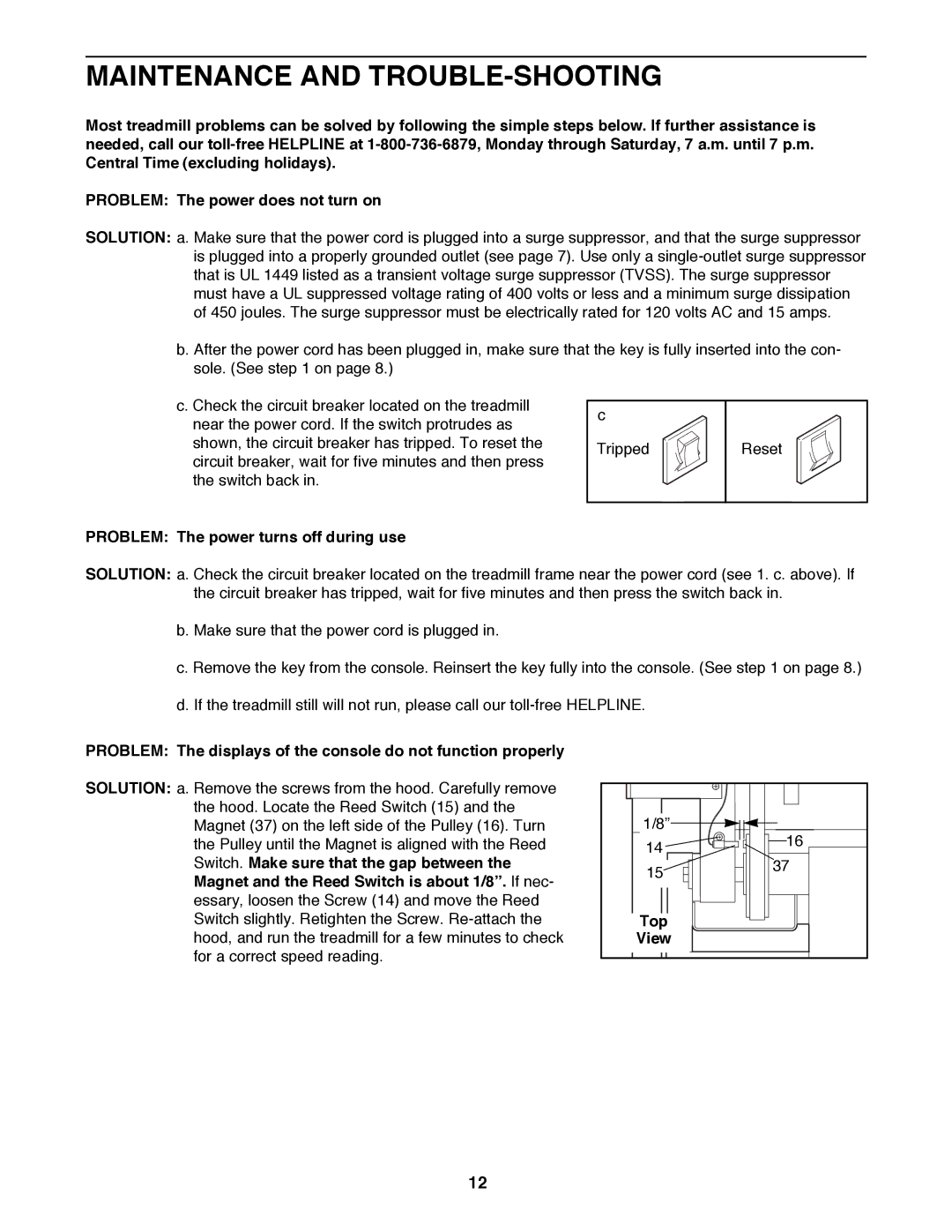 ProForm 831.297680 user manual Maintenance and TROUBLE-SHOOTING, Problem The power turns off during use, Top 