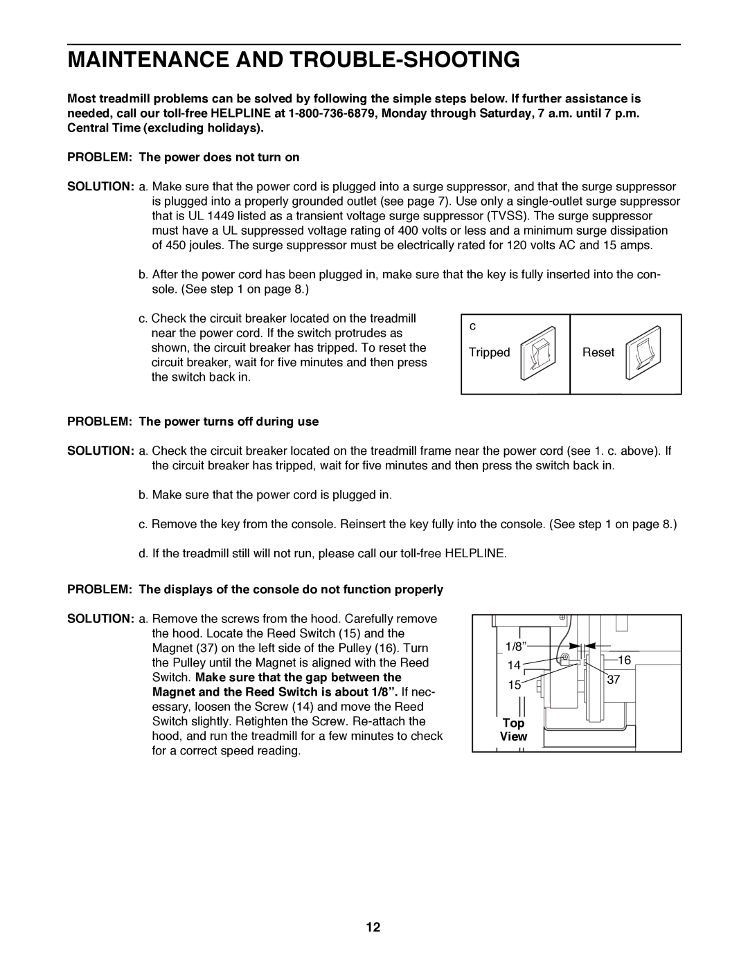 ProForm 831.297682 user manual Maintenance and TROUBLE-SHOOTING, Problem The power turns off during use, Top 