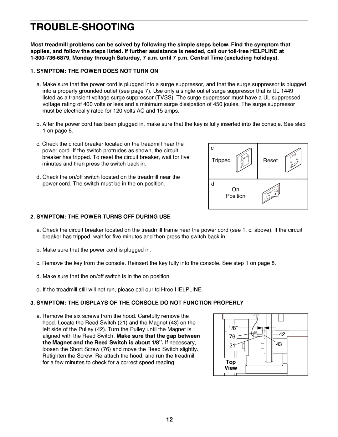 ProForm 831.297691 Trouble-Shooting, Symptom the Power does not Turn on, Symptom the Power Turns OFF During USE, Top 