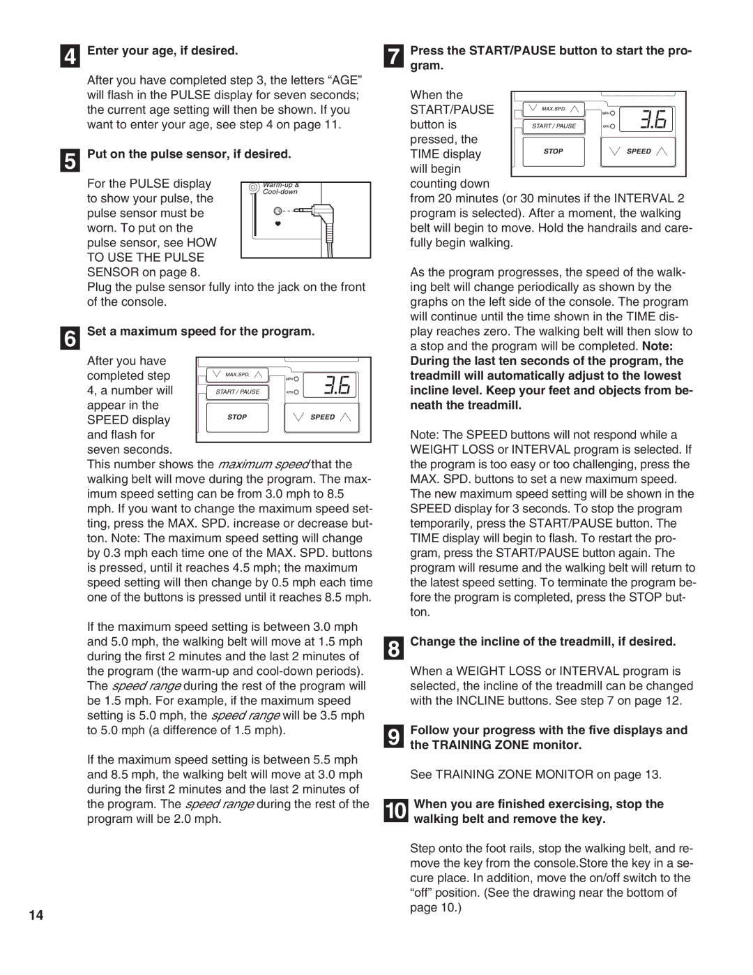 ProForm 831.297763 user manual Enter your age, if desired, Set a maximum speed for the program 