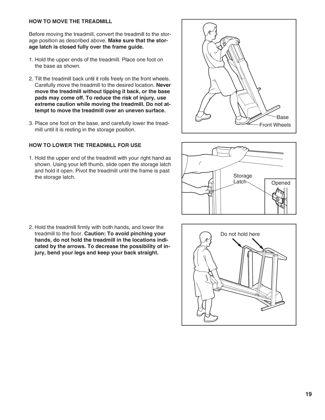 ProForm 831.297763 user manual HOW to Move the Treadmill, HOW to Lower the Treadmill for USE 