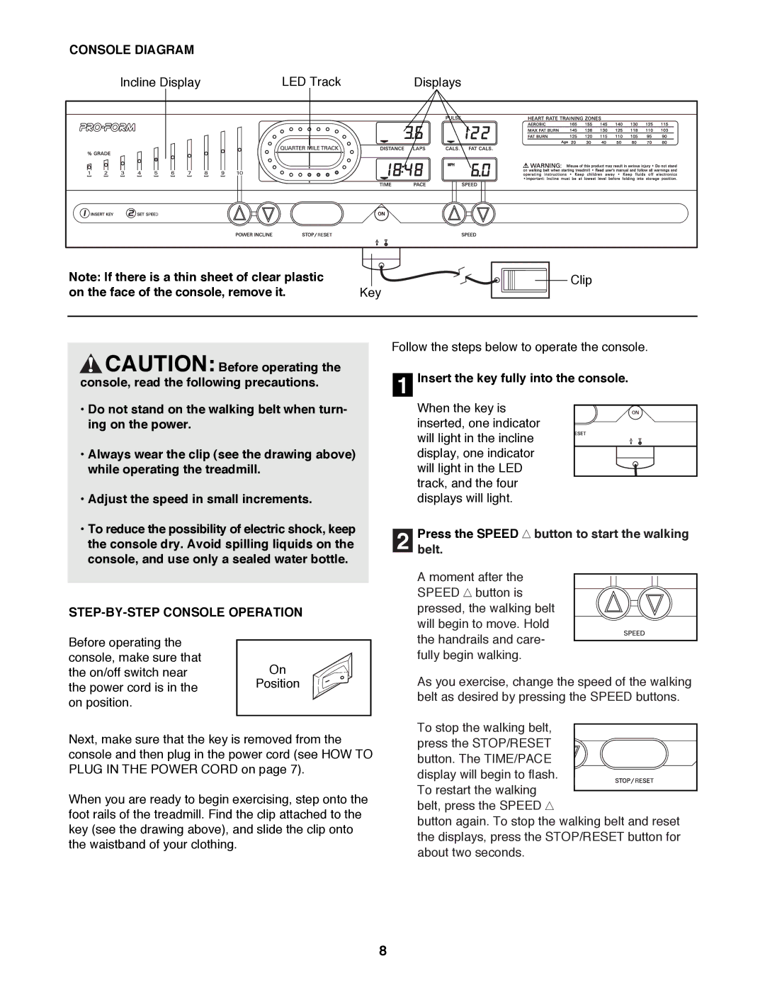 ProForm 831.297770 user manual Console Diagram, On the face of the console, remove it Key, STEP-BY-STEP Console Operation 